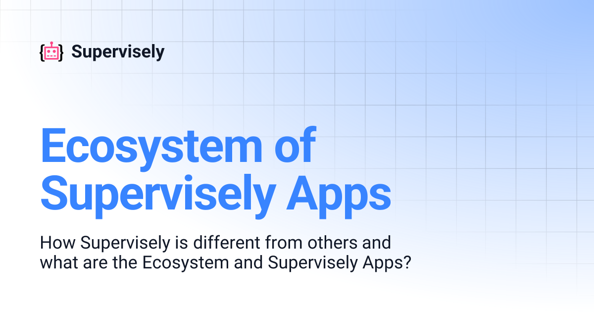 Ecosystem of Supervisely Apps | Supervisely